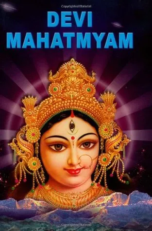 Devi-Mahatmyam (The Chandi)