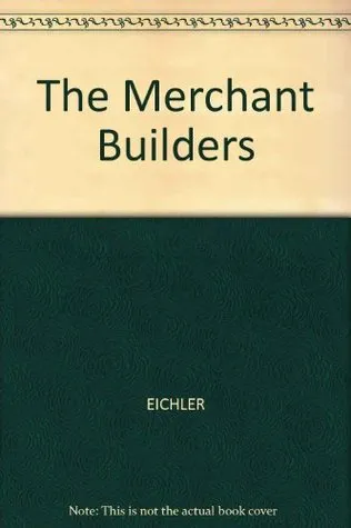 The Merchant Builders