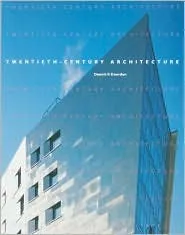 20TH CENTURY ARCHITECTURE: First Edition