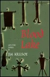 Blood Lake: And Other Stories