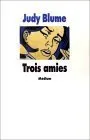 Trois Amies