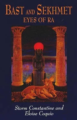 Bast and Sekhmet: Eyes of Ra