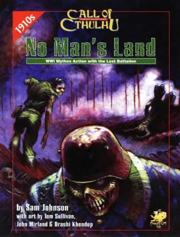 No Man's Land: WWI Mythos Action with the Lost Battalion