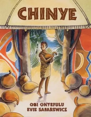 Chinye: A West African Folk Tale