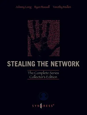 Stealing the Network: The Complete Series Collector's Edition, Final Chapter, and DVD: The Complete Series