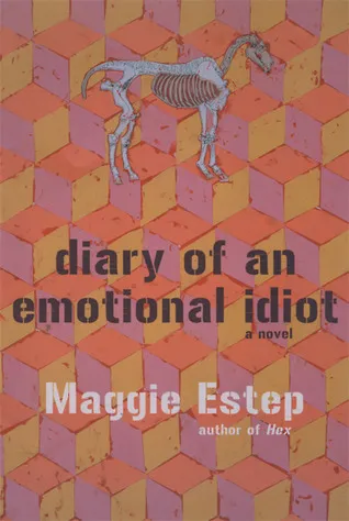 Diary of an Emotional Idiot