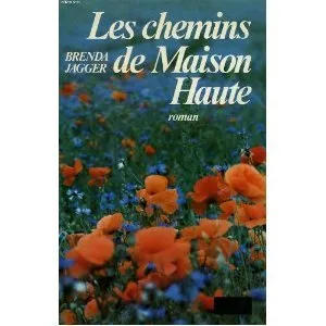 Les Chemins De Maison Haute