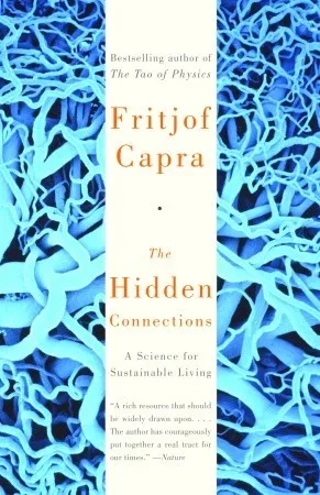 The Hidden Connections: A Science for Sustainable Living