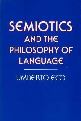 Semiotics and the Philosophy of Language