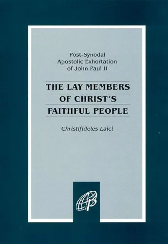 The Lay Members of Christ's Faithful People