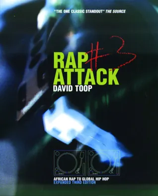 Rap Attack 3: African Rap To Global Hip Hop