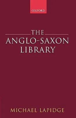 The Anglo-Saxon Library