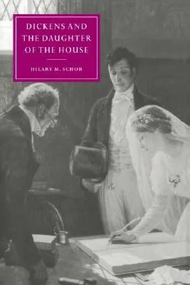 Dickens and the Daughter of the House