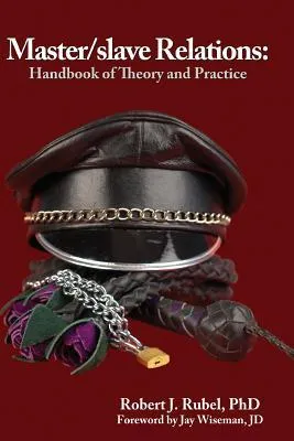 Master/Slave Relations: Handbook of Theory and Practice