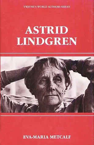 Astrid Lindgren (World Authors Series)