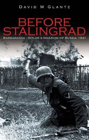 Before Stalingrad: Barbarossa, Hitler