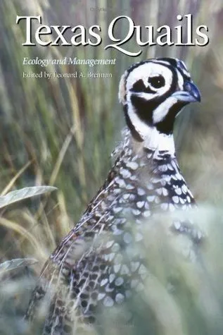 Texas Quails: Ecology and Management