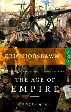 The Age of Empire, 1875-1914