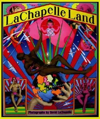 LaChapelle Land