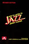 How to Listen to Jazz