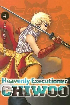 Heavenly Executioner Chiwoo, Vol. 4