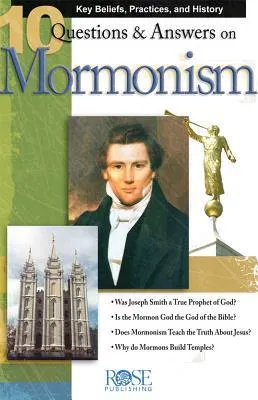 10 Questions & Answers on Mormonism - 10 Pack