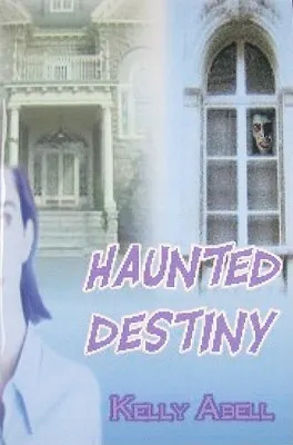 Haunted Destiny