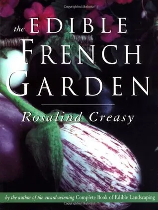 The Edible French Garden