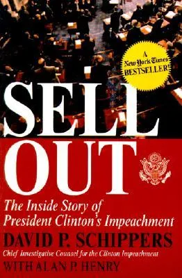 Sellout: The Inside Story of President Clinton