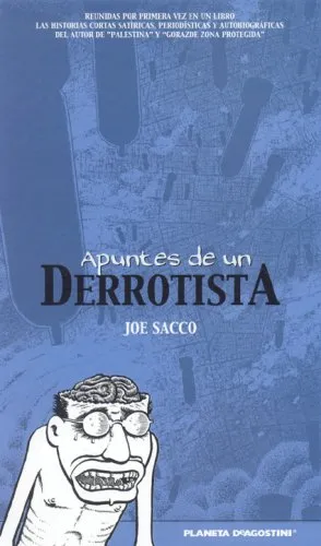 Coleccion Sacco: Apuntes de un Derrotista/ Coleccion Sacco: Notes From a Defeatist/ Spanish Edition