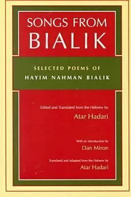 Songs from Bialik: Selected Poems