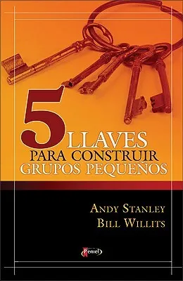 5 llaves para construir grupos pequeños duraderos