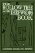 The Hollow Tree and Deep Woods Book