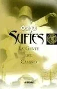 Sufies / Sufis: La gente del camino / The People of the Path