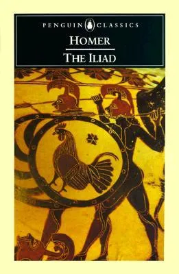 The Iliad: A New Prose Translation