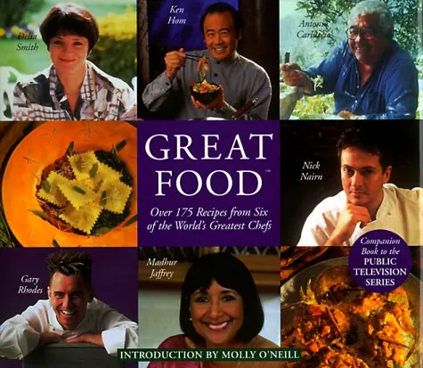 Great Food: Over 175 Recipes from Six of the World