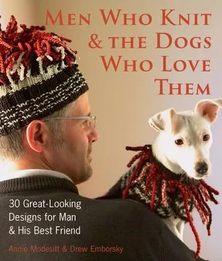 Men Who Knit  The Dogs Who Love Them: 30 Great-Looking Designs for Man  His Best Friend