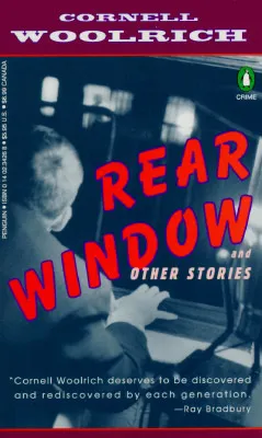 Rear Window and Other Stories