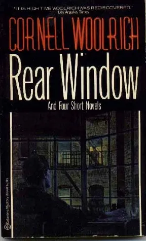 Rear Window And Four Short Novels