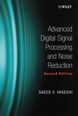 Advanced Signal Processing and Noise Reduction, 2nd Edition