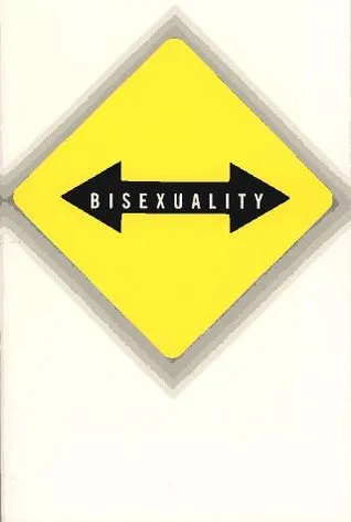 Vice Versa: Bisexuality and the Eroticism of Everyday Life