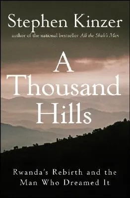 A Thousand Hills: Rwanda