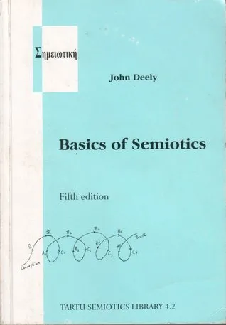 Basics Of Semiotics (Tartu Semiotics Library)