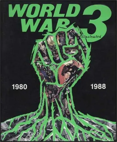 World War 3 Illustrated, 1980-1988