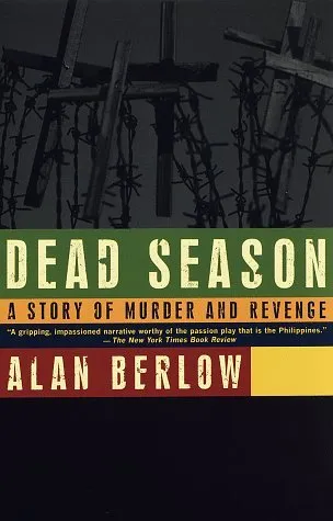 Dead Season: A Story of Murder and Revenge