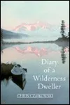 Diary of a Wilderness Dweller