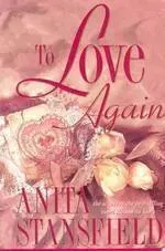 To Love Again