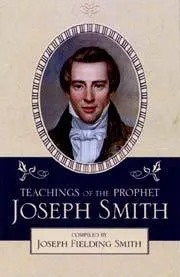 Teachings of the Prophet Joseph Smith