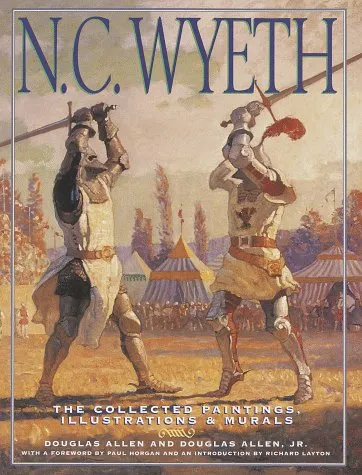 N. C. Wyeth: The Collected Paintings, Illustrations and Murals