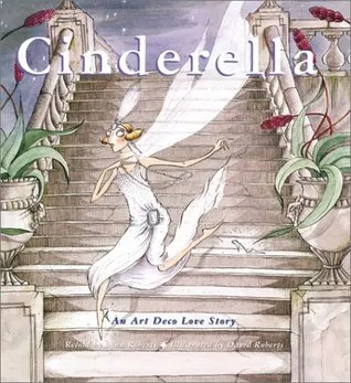 Cinderella: An Art Deco Love Story